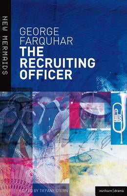 The Recruiting Officer by Farquhar, George