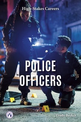Police Officers by Becker, Trudy
