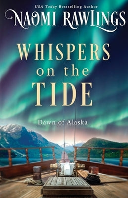 Whispers on the Tide by Rawlings, Naomi