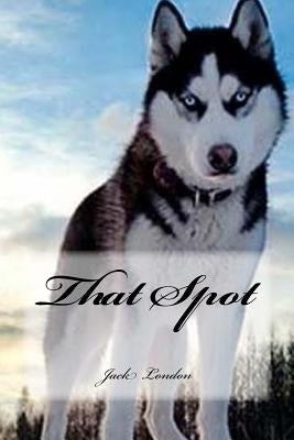 That Spot by Cedeno, Yasmira