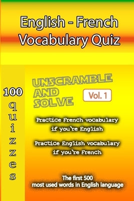 English - French Vocabulary Quiz - Match the Words - Volume 1 by Ristea, Valentin