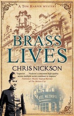Brass Lives by Nickson, Chris