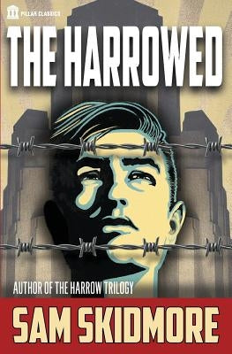 The Harrowed by Skidmore, S. J.