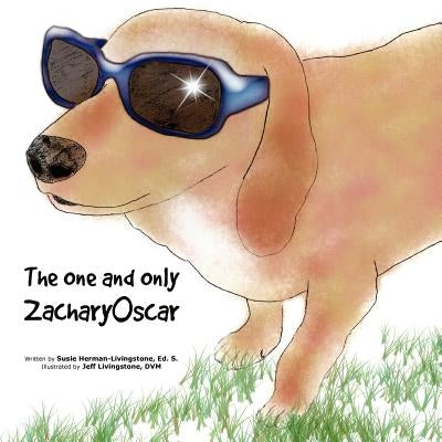 The One and Only Zachary Oscar by Livingstone, Susan Herman