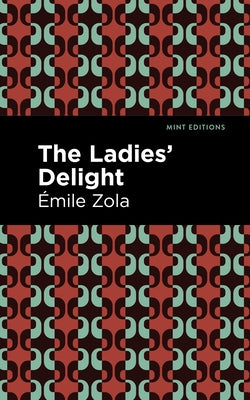 The Ladies' Delight by Zola, Émile