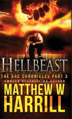 Hellbeast by Harrill, Matthew W.
