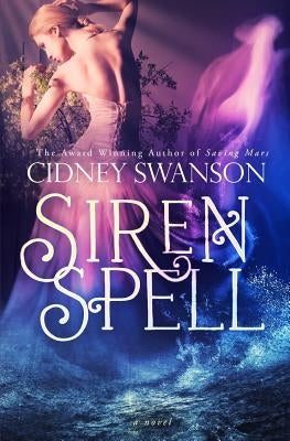 Siren Spell by Swanson, Cidney