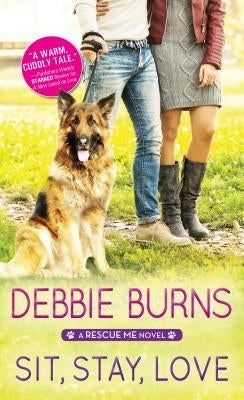 Sit, Stay, Love by Burns, Debbie
