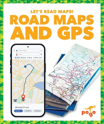 Road Maps and GPS by Velasco, Adrianne