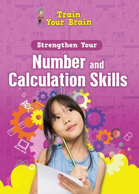 Strengthen Your Number and Calculation Skills by Navarro, Àngels