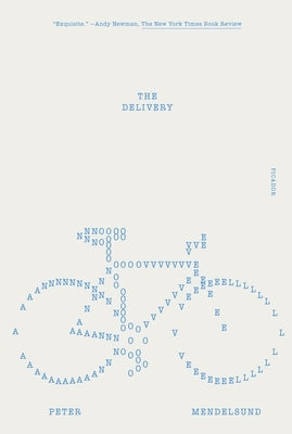 The Delivery by Mendelsund, Peter
