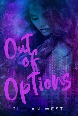 Out of Options by West, Jillian