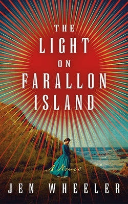 The Light on Farallon Island by Wheeler, Jen
