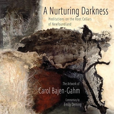 The Nurturing Darkness by Bajen-Gahm, Carol