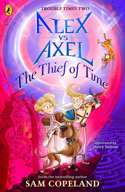 Alex Vs Axel: The Thief of Time by Copeland, Sam
