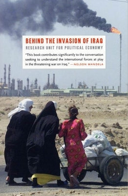 Behind the Invasion of Iraq by Economy, The Research Unit for Political
