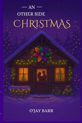 An Other Side Christmas by Barr, O'Jay