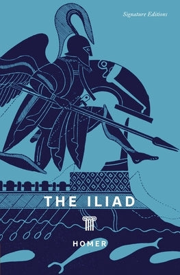 The Iliad by Homer