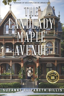 The Landlady of Maple Avenue by Gillis, Suzanne Elizabeth