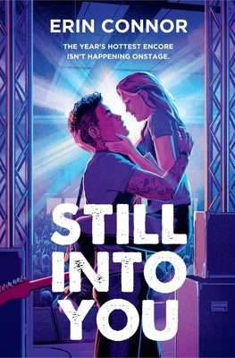 Still Into You by Connor, Erin