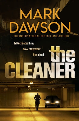 The Cleaner (John Milton Book 1) by Dawson, Mark