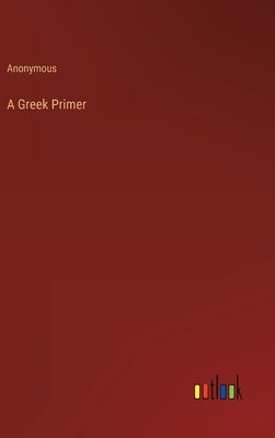 A Greek Primer by Anonymous