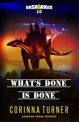 What's Done is Done by Turner, Corinna
