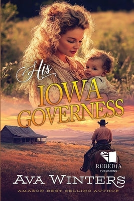 His Iowa Governess: A Western Historical Romance Book by Winters, Ava
