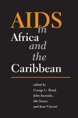 AIDS in Africa and the Caribbean by Bond, George Clement