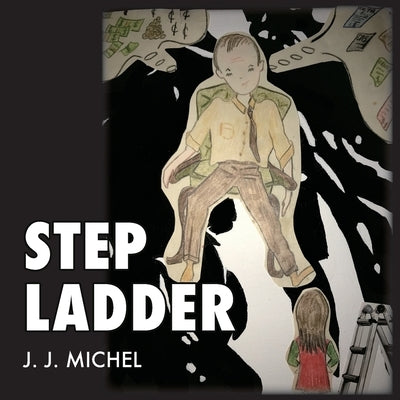 Step Ladder by Michel, J. J.