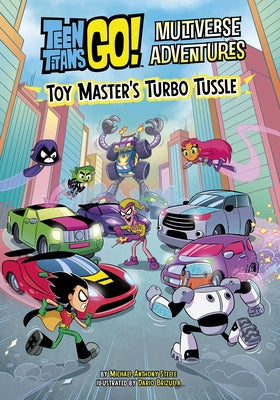 Toy Master's Turbo Tussle by Steele, Michael Anthony