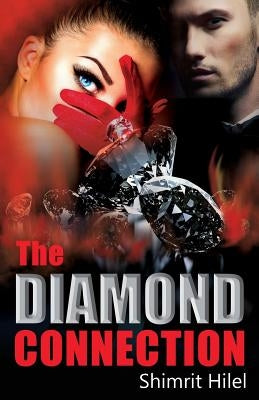 The Diamond Connection by Hilel, Shimrit