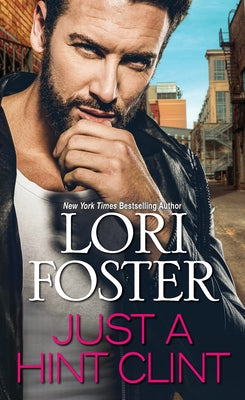 Just a Hint -- Clint by Foster, Lori