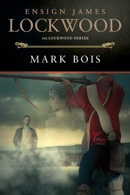 Ensign James Lockwood by Bois, Mark