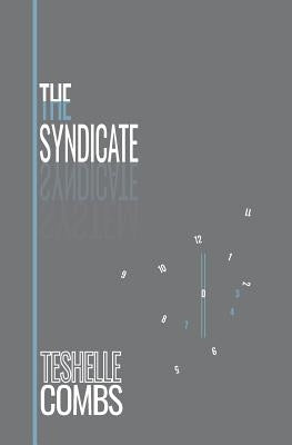 The Syndicate by Combs, Teshelle