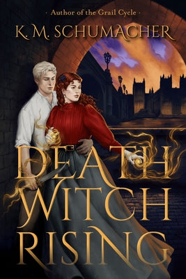 Death Witch Rising by Schumacher, K. M.