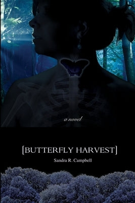 Butterfly Harvest by R. Campbell, Sandra