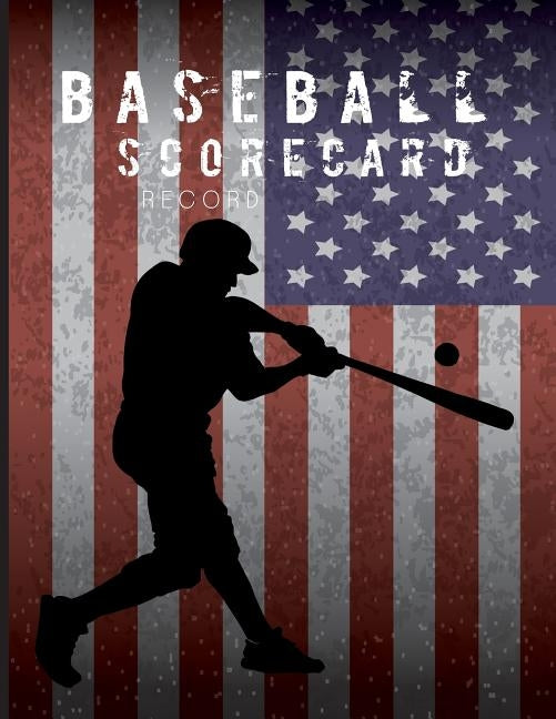 Baseball Scorecard Record: Score Sheet, Scorekeeper Book, Scorecard Sheets Games Perfect Record Keeping Book for Baseball Teams by Roberts, Jk