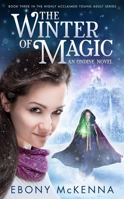 The Winter of Magic by McKenna, Ebony