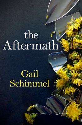The Aftermath by Schimmel, Gail