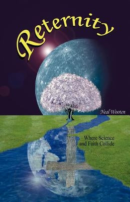 Reternity by Wooten, Neal