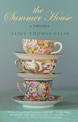The Summer House: A Trilogy by Ellis, Alice Thomas