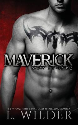 Maverick: Satan's Fury MC by Wilder, L.