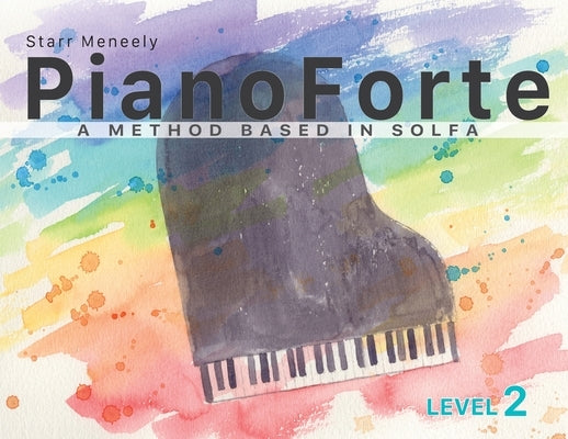 PianoForte Level 2 by Meneely