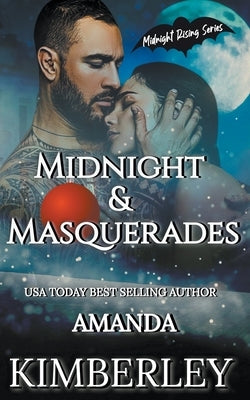 Midnight & Masquerades by Kimberley, Amanda