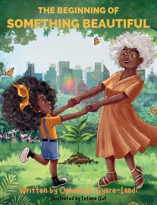 The Beginning of Something Beautiful by Gyare-Laadi, Ophelia