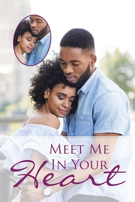 Meet Me in Your Heart by Mosley, Theodore