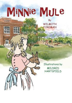 Minnie Mule by Wilmoth, Foreman M.