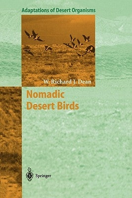 Nomadic Desert Birds by Dean, W. Richard J.