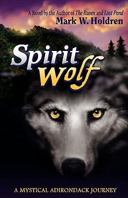 Spirit Wolf by Holdren, Mark W.